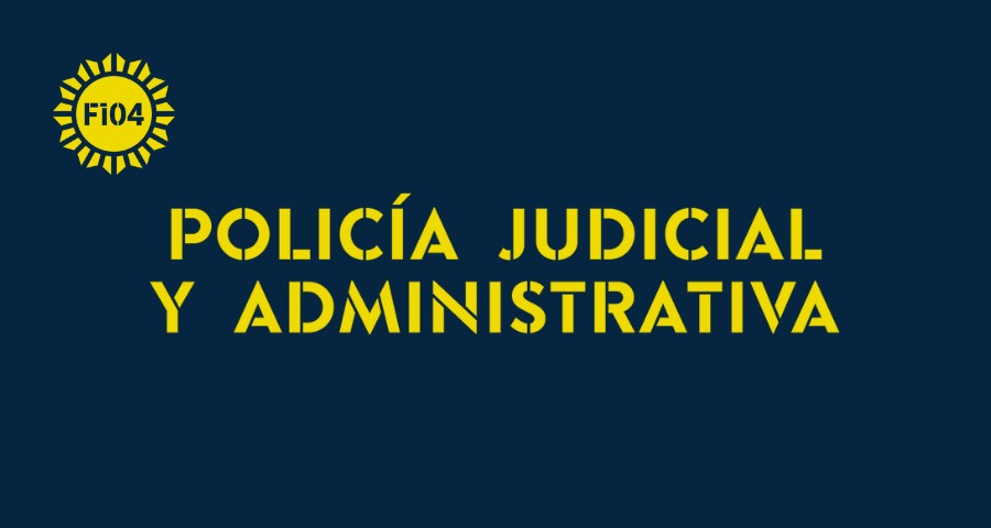 Test POLICÍA JUDICIAL Y ADMINISTRATIVA - TEMA 20 - Policía Local